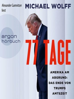 cover image of 77 Tage--Amerika am Abgrund